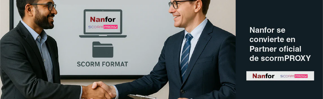Nanfor se convierte en Partner oficial de scormPROXY para revolucionar la distribución de contenidos e-learning