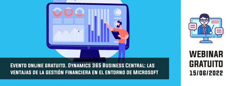 Événement en ligne : Dynamics 365 Business Central : les avantages de la gestion financière dans l'environnement Microsoft