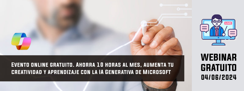 Ahorra 10 horas al mes, aumenta tu creatividad y aprendizaje con la IA Generativa de Microsoft