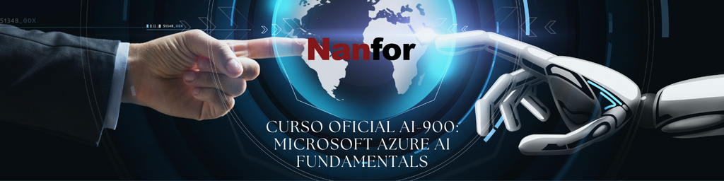 Xtremelabs lanza el curso oficial AI-900 Microsoft Azure AI Fundamentals de Nanfor con soporte personalizado y garantía de calidad internacional