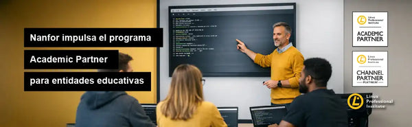 Nanfor amplía su alianza con Linux Professional Institute impulsando el programa Academic Partner para entidades educativas