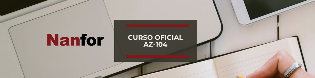 Xtremelabs lanza el curso oficial AZ-104 de Nanfor con soporte personalizado y garantía de calidad internacional