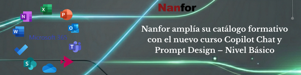 Nanfor incorpora a su catálogo el curso Copilot Chat y Prompt Design – Nivel Básico