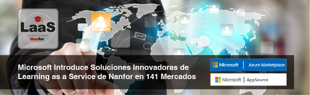 Microsoft Introduce Soluciones Innovadoras de Learning as a Service de Nanfor en Appsource y Azure Marketplace en 141 Mercados