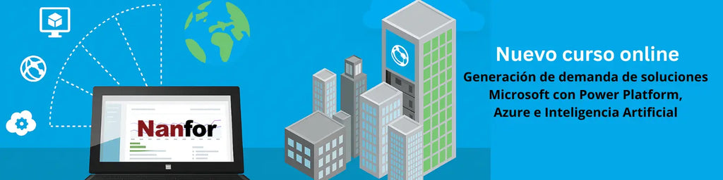 Nuevo curso online: generación de demanda de soluciones Microsoft con Power Platform, Azure e Inteligencia Artificial