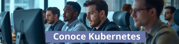 Por qué tu empresa debería conocer Kubernetes aunque no lo use hoy