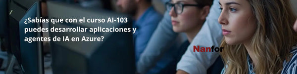 ¿Sabías que con el curso AI‑103 puedes desarrollar aplicaciones y agentes de IA en Azure y certificarte como Azure AI Engineer?