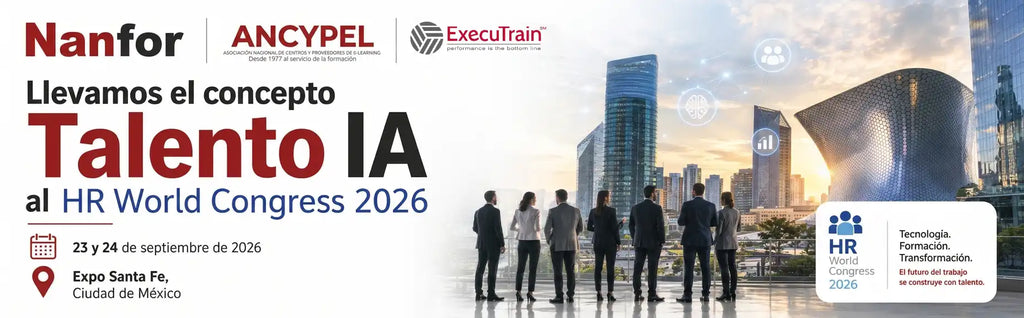 Nanfor, ANCYPEL y ExecuTrain México llevarán el concepto “Talento IA” al HR World Congress 2026