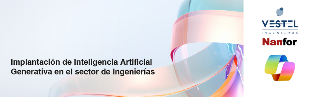 Nanfor colabora con Grupo Vestel Ingenieros en la implantación de la Inteligencia Artificial Generativa