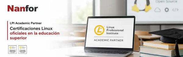 Universidades y centros educativos: cómo incorporar certificaciones Linux oficiales a sus programas formativos con el apoyo de Nanfor