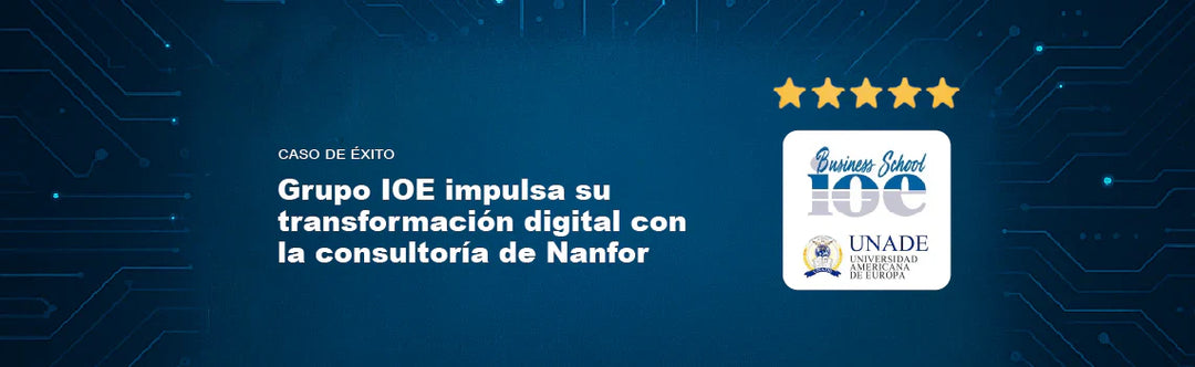 Grupo IOE impulsa su transformación digital con la consultoría de Nanfor