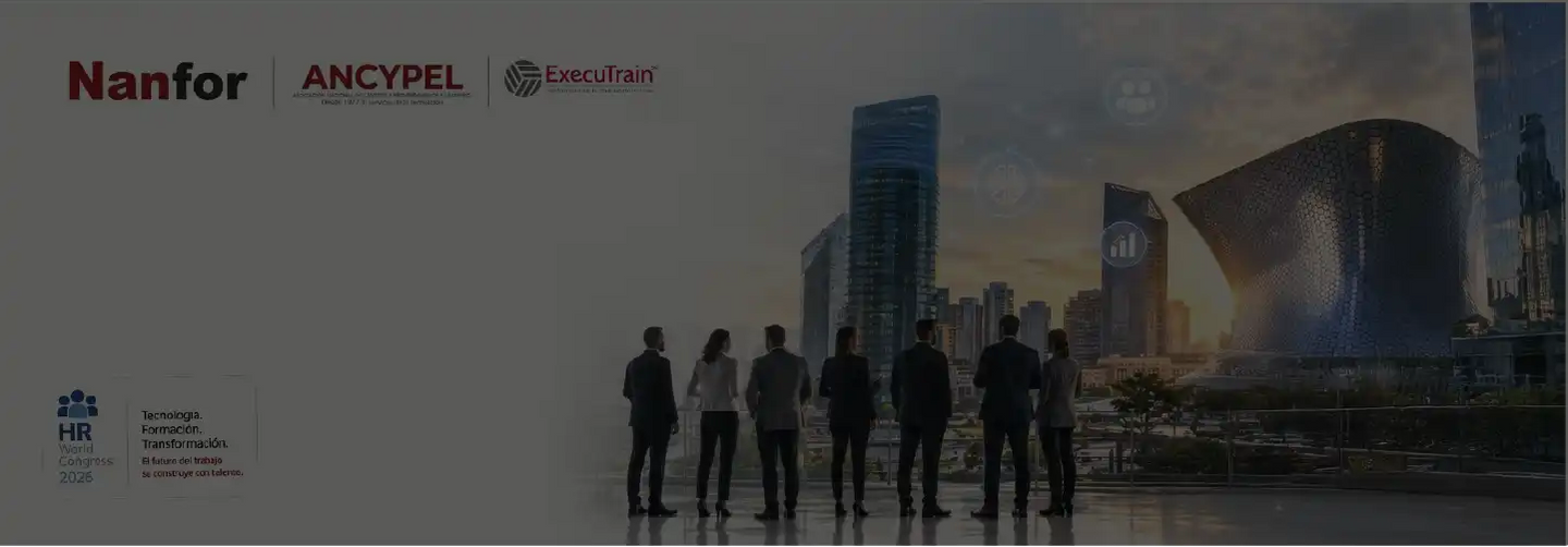 Nanfor, ANCYPEL y ExecuTrain México llevarán el concepto “Talento IA” al HR World Congress 2026