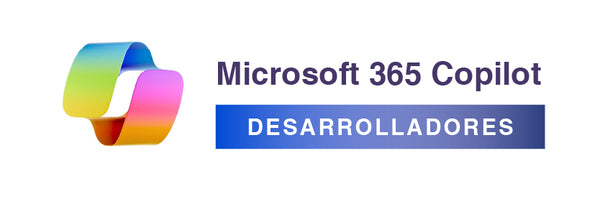 Cursos de Microsoft Copilot 365 para desarrolladores
