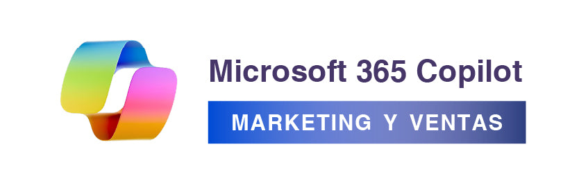 Microsoft 365 Copilot para directivos de Marketing y Ventas