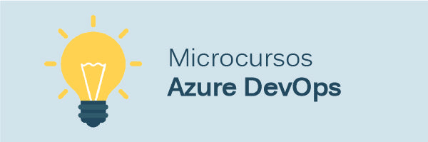 Optimizando las organizaciones con Microsoft Azure DevOps